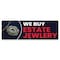 Signmission We Buy Estate Jewelry Banner Concession Stand Food Truck Single Sided B-72-30181 - alternate 1